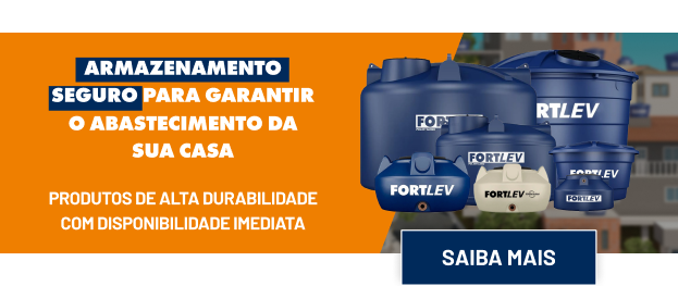 Fortlev — caixas d'água e reservatórios com qualidade garantida